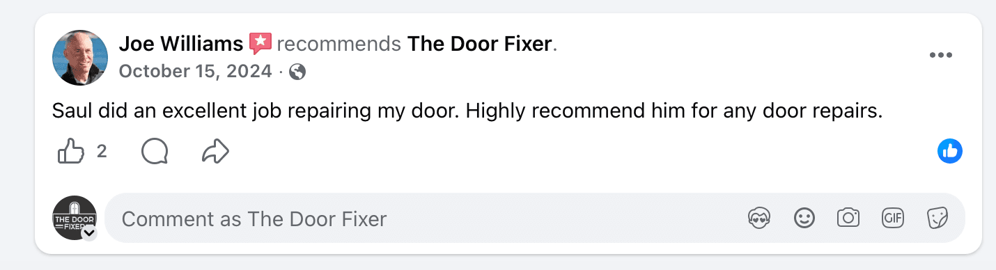 Facebook recommendation by Joe Williams, October 15, 2024: Saul did an excellent job repairing my door. Highly recommend him for any door repairs.