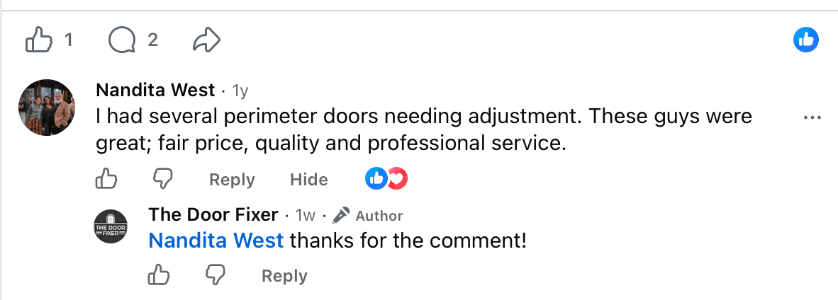 Facebook comment by Nandita West: I had several perimeter doors needing adjustment. These guys were great; fair price, quality and professional service. The Door Fixer replied: thanks for the comment!